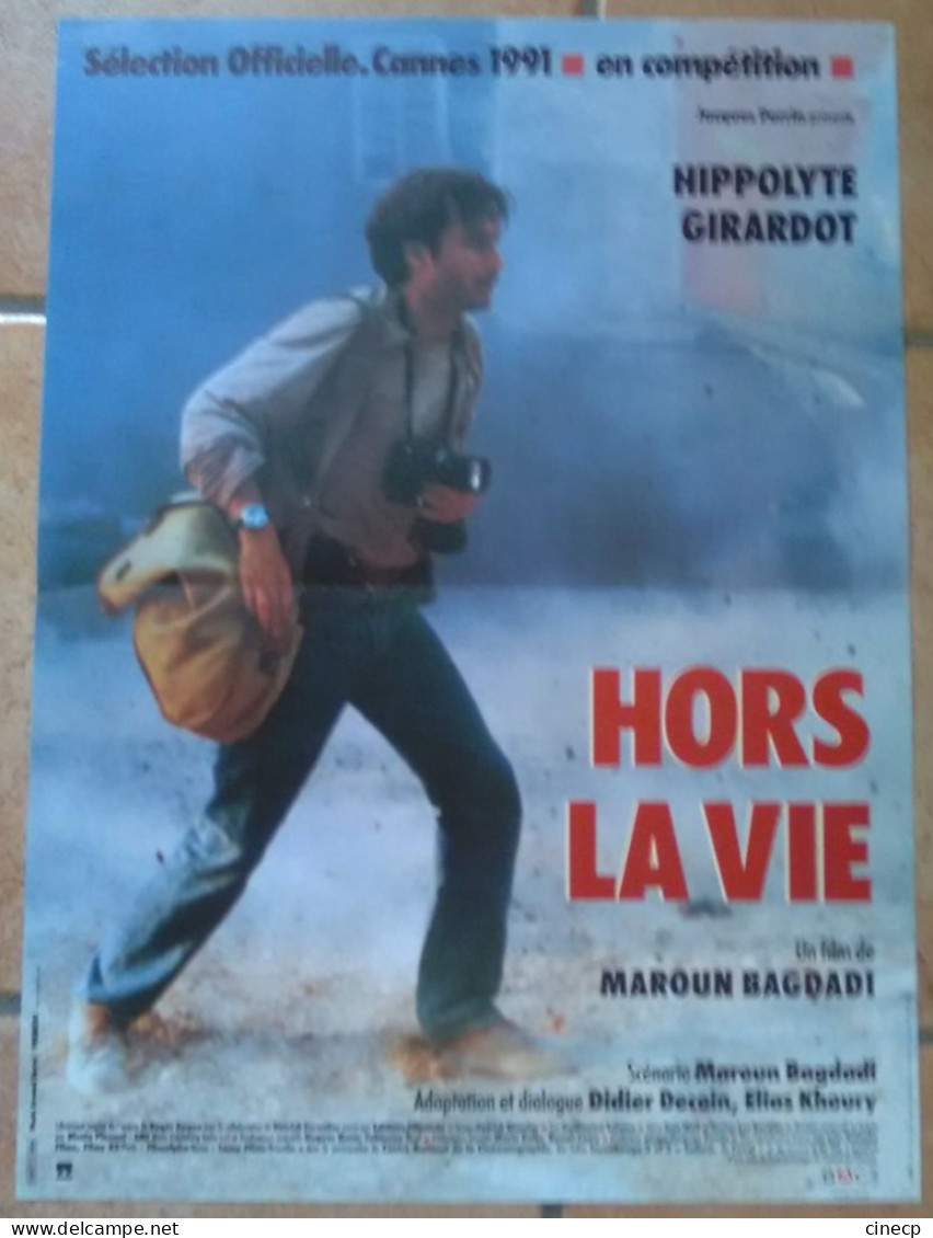AFFICHE CINEMA FILM HORS LA VIE Hippolyte GIRARDOT 1991 TBE JOURNALSME GUERRE Photographe - Affiches & Posters