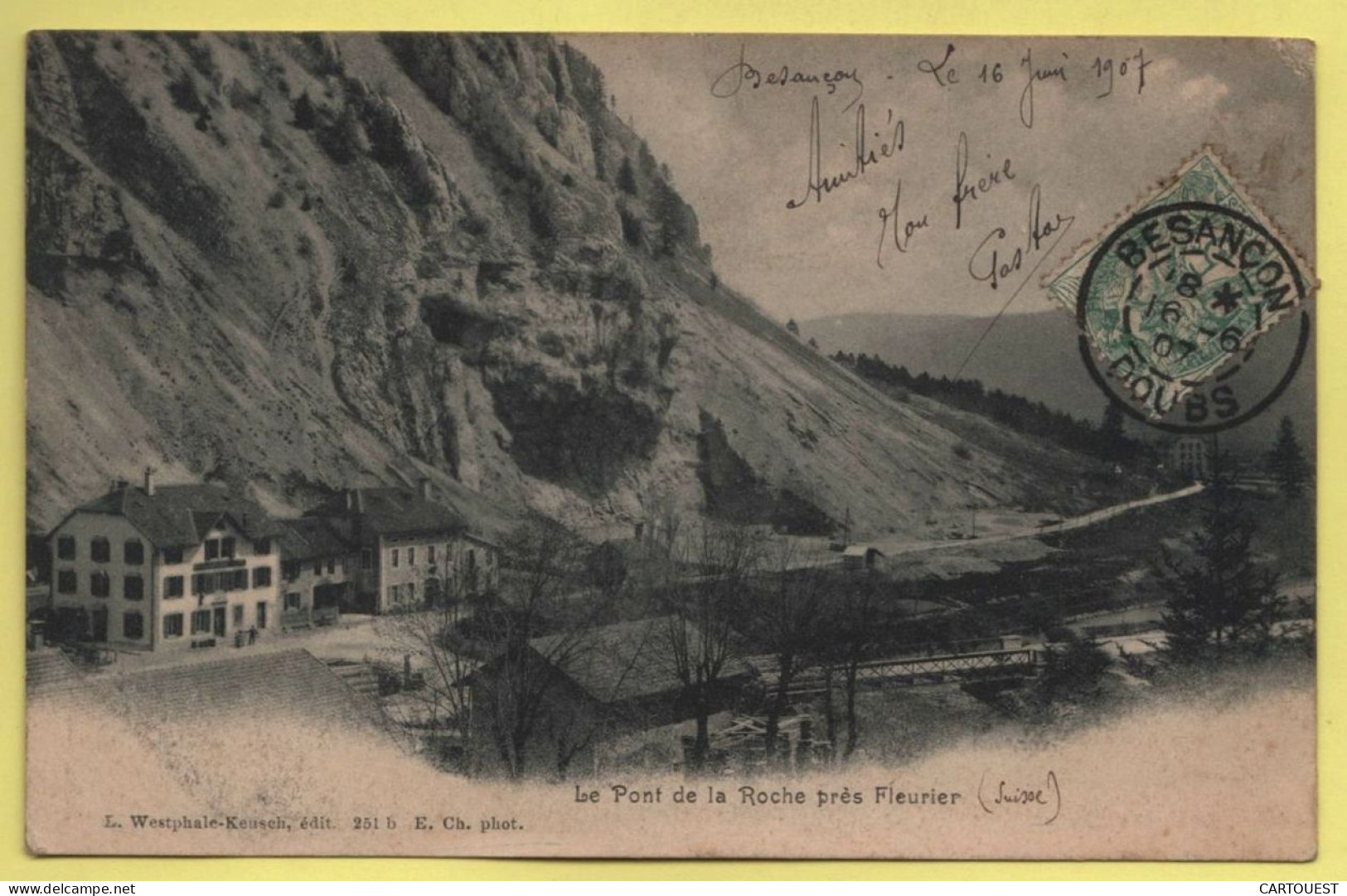 CPA FLEURIER LE PONT DE LA ROCHE 1907 Précurseur - Fleurier