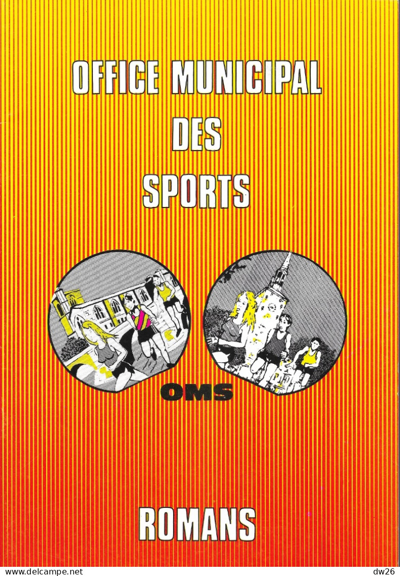 2 Revues OMS Office Municipal Des Sports à Romans 1983-1989 - USRP, Vélo, Athlétisme, Gymnastique... Photos Et Articles - Andere & Zonder Classificatie