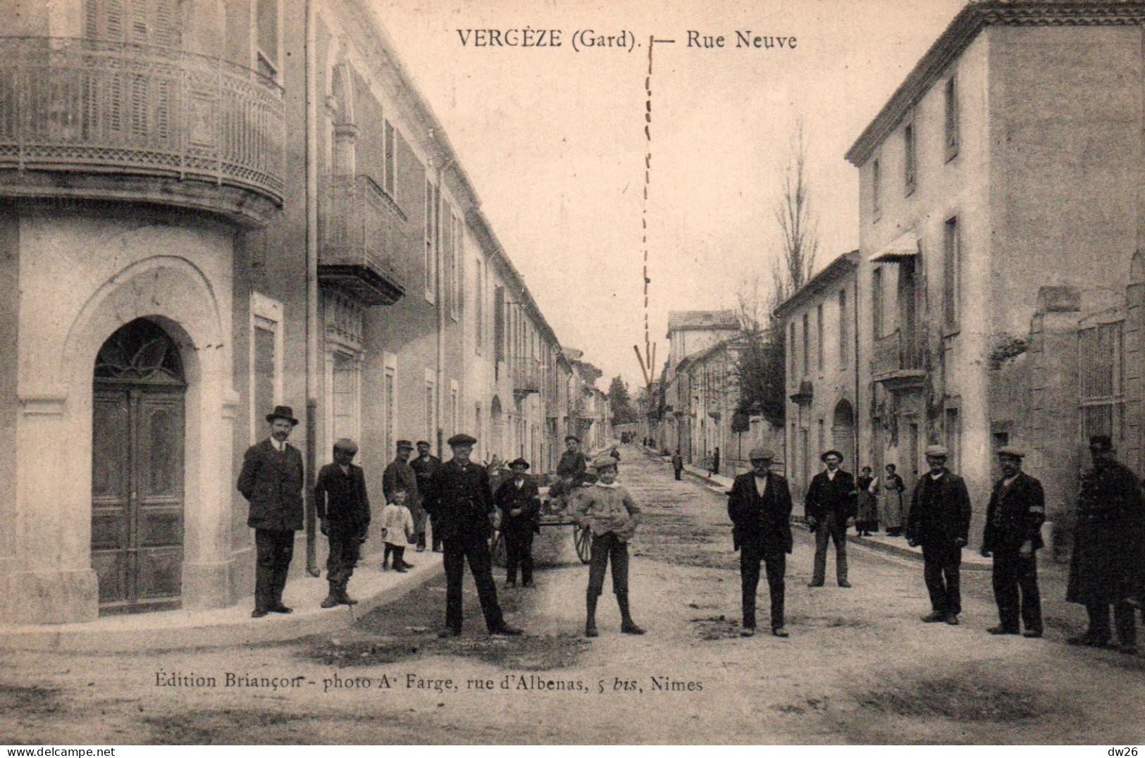 Vergèze (Gard) La Rue Neuve - Photo A. Farge - Edition Briançon - Carte De 1907 - Vergèze