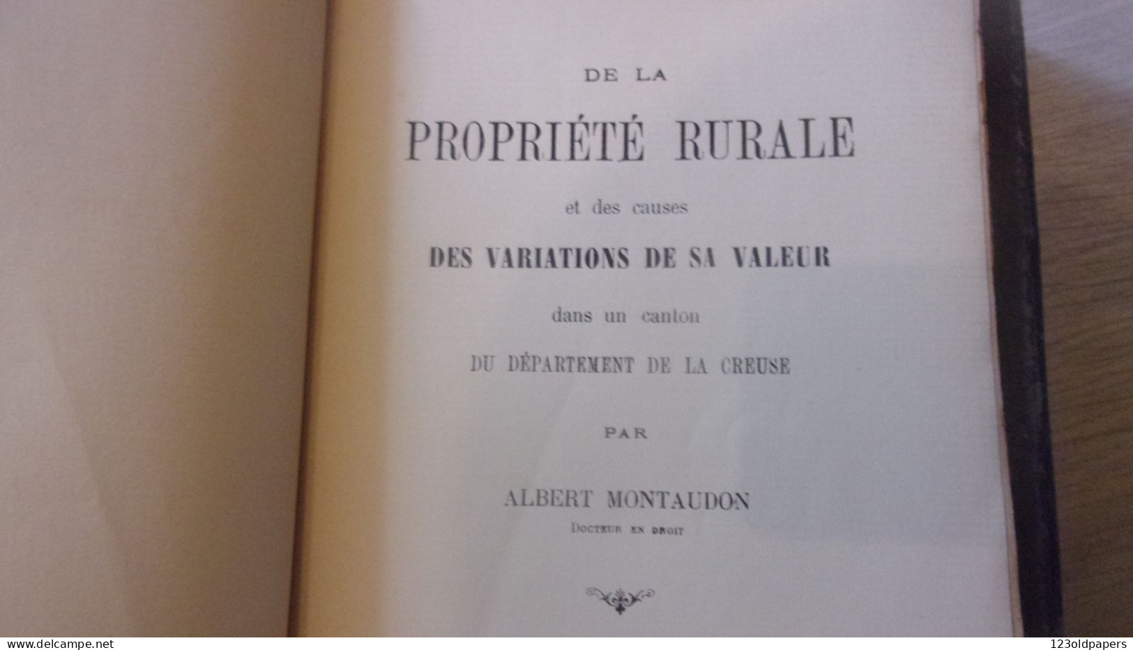 CREUSE 1905  ALB MONTAUDON  DE LA PROPRIETE RURALE  ET CAUSES  VARIATIONS DE SA VALEUR DANS CANTON LA SOUTERRAINE - Limousin