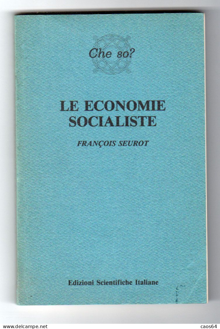 Le Economie Socialiste François Seurot ESI 1985 - Droit Et économie