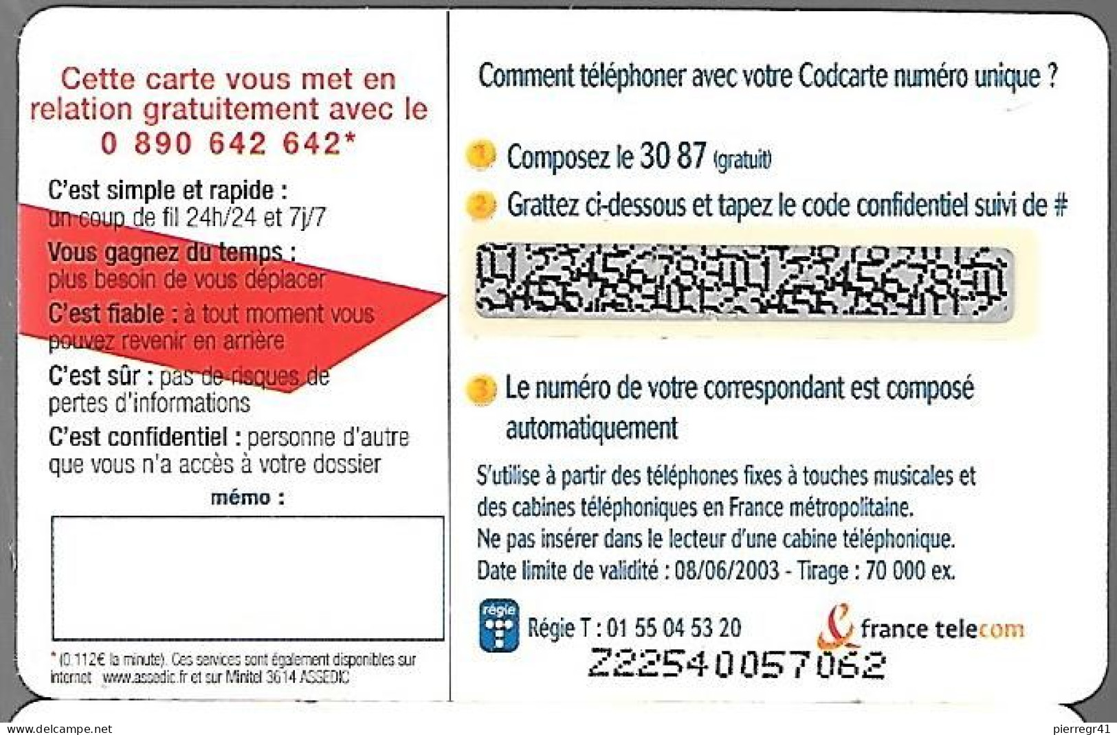 CODECARD-FT-5MN-ASSEDIC-PAYS De LOIRE -UNIDIALOG-08/06/2003-700 00 Ex-NEUVE-T BE - Tickets FT