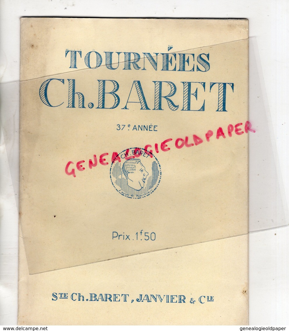 75- PARIS-PROGRAMME THEATRE TOURNEES CH. BARET-JANVIER-LA 40 CV DU ROI-JACQUES NATANSON-ATTILIO ORBOCK-ANITA SOLER-WORMS - Programs