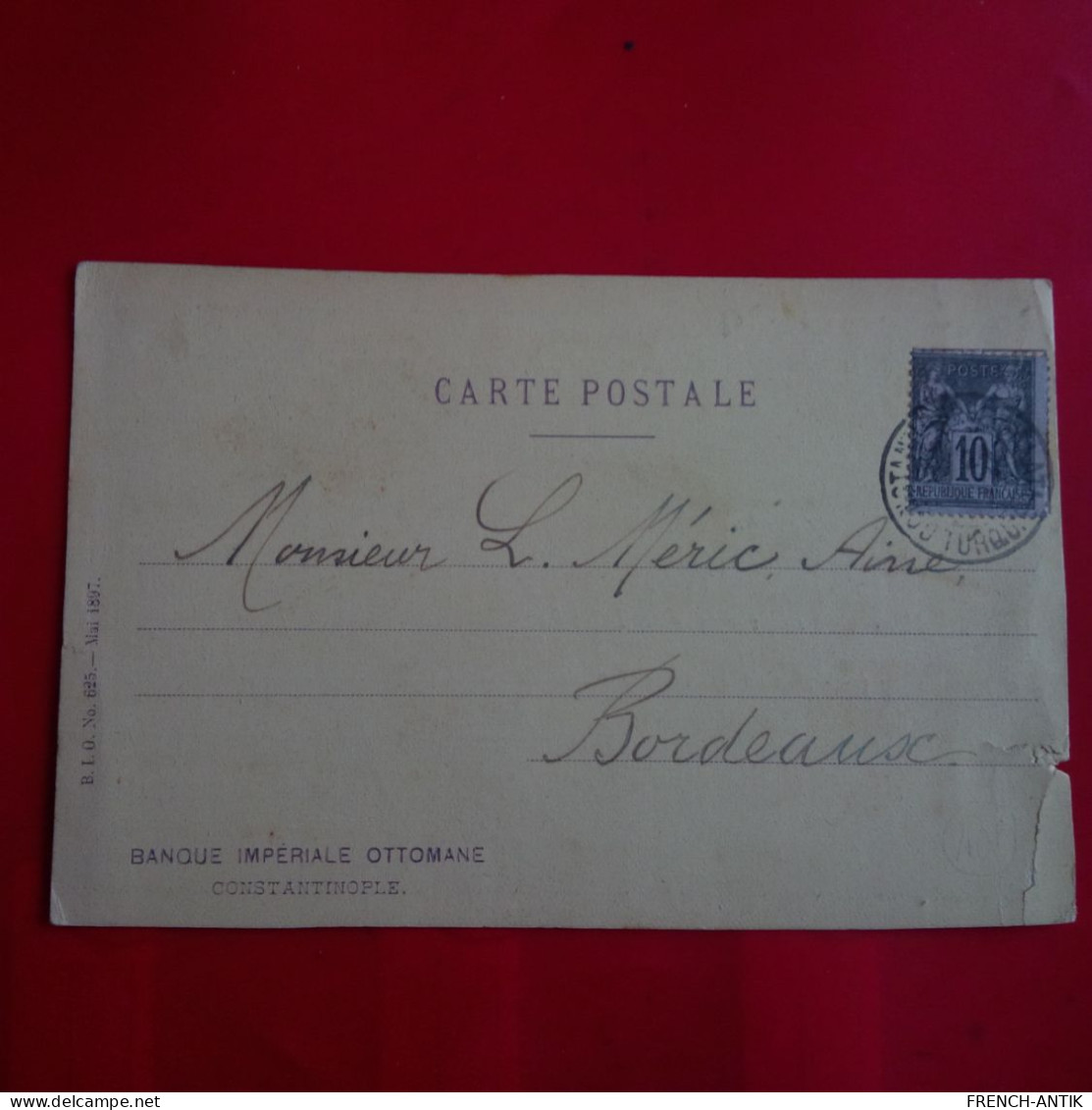 CARTE BANQUE IMPERIALE OTTOMANE 1897 POUR BORDEAUX - Covers & Documents