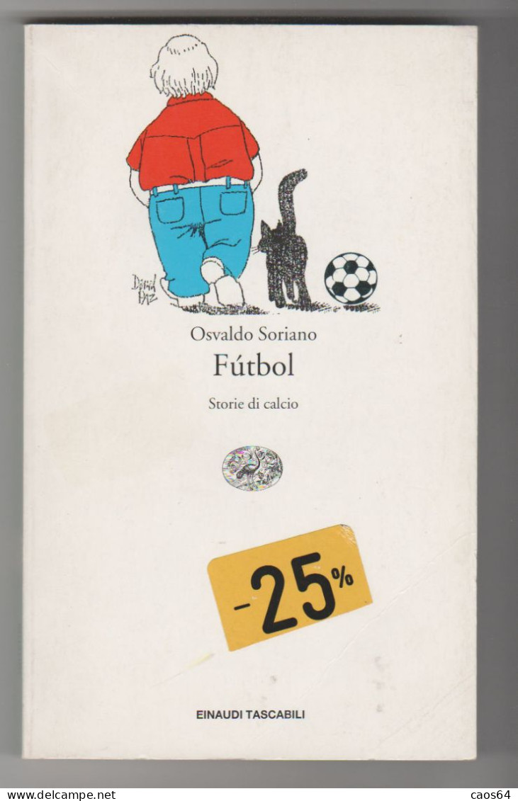 Fùtbol Osvaldo Soriano Einaudi Tascabili 1998 - Clásicos