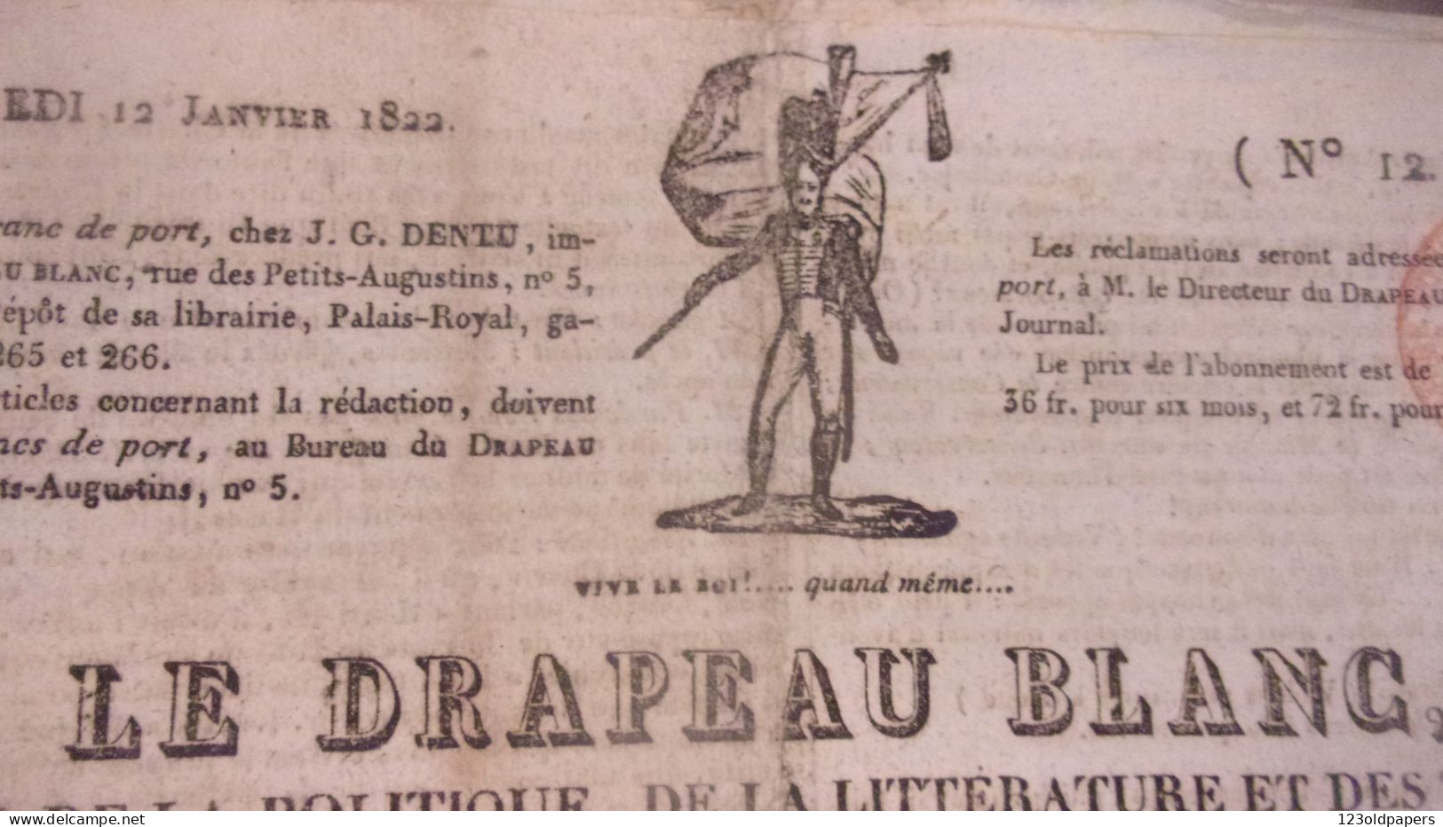 RARE 1822 LE DRAPEAU BLANC JOURNAL POLITIQUE LITTERATURE THEATRES N°12 DENTU DUC D ORLEANS DUCHESSE DE BOURBON - 1801-1900