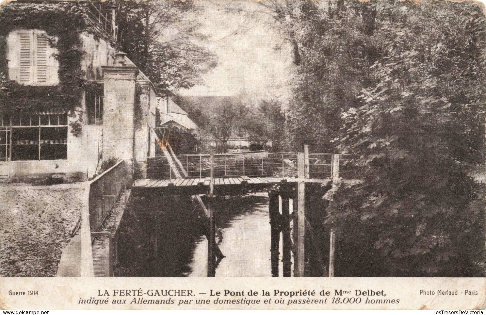 FRANCE - La Ferté Gaucher - Le Pont De La Propriété De Mme Delbert - Carte Postale Ancienne - La Ferte Gaucher