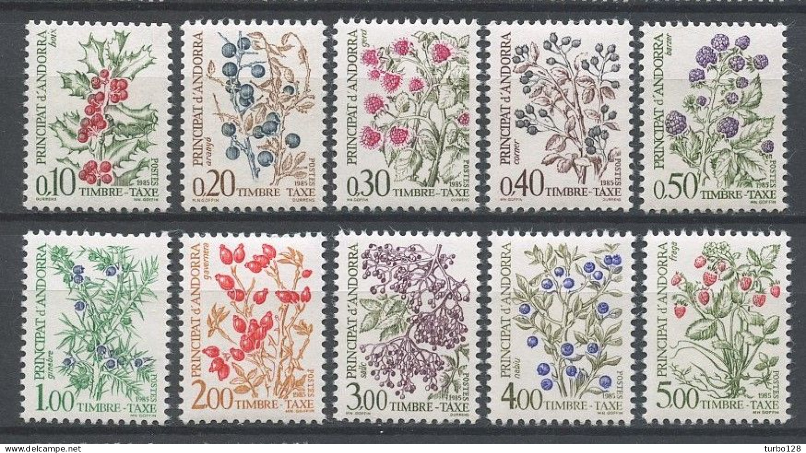 ANDORRE 1985 TAXE N° 53/62 ** Neufs MNH  Superbes  C 10 €  Flore Baies Sauvages Houx Fraises Mûres Fleurs Flowers Nature - Unused Stamps