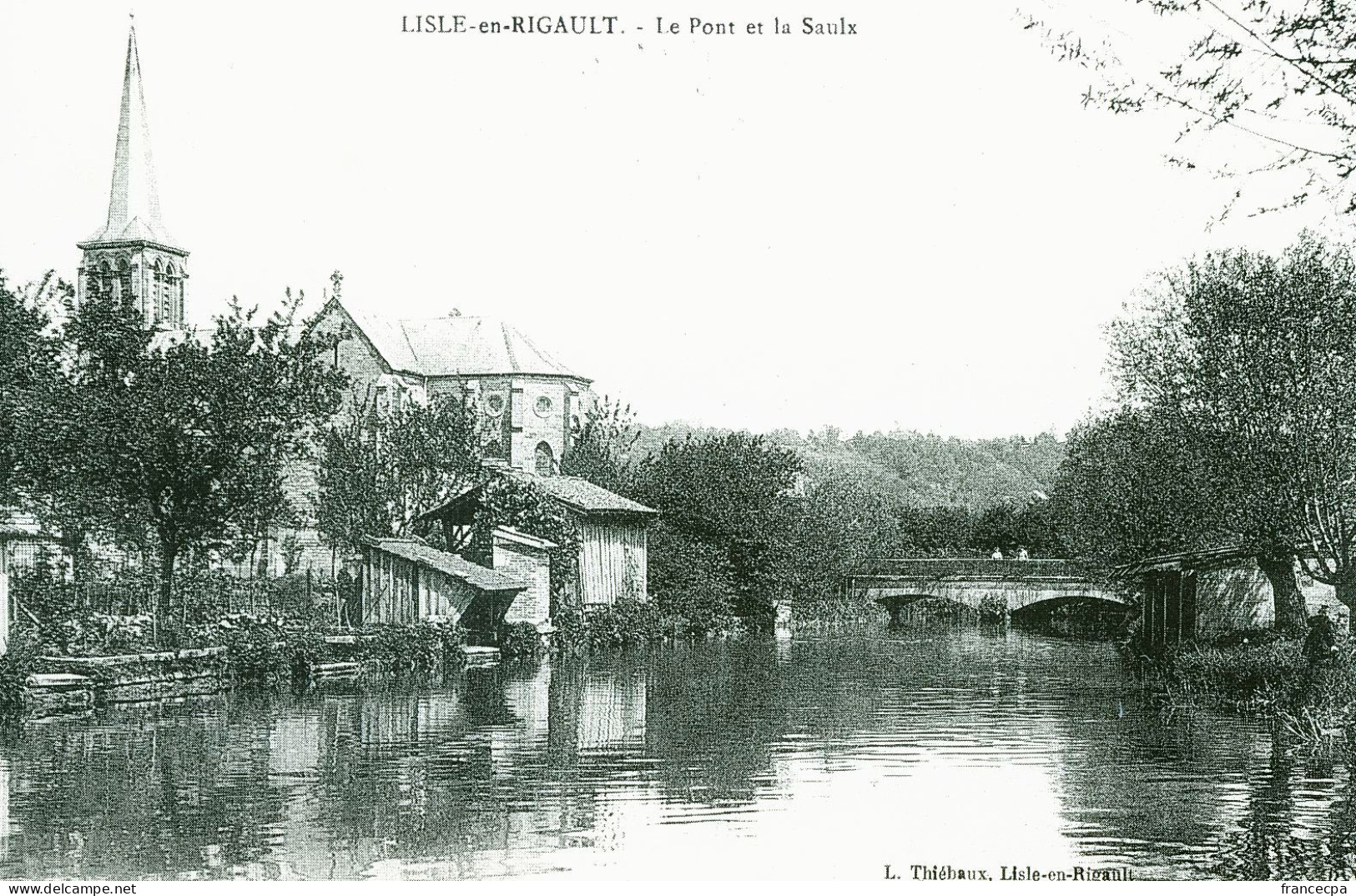 1261 - LORRAINE - LISLE En RIGAULT - Le Pont Et La Saulx - Lorraine