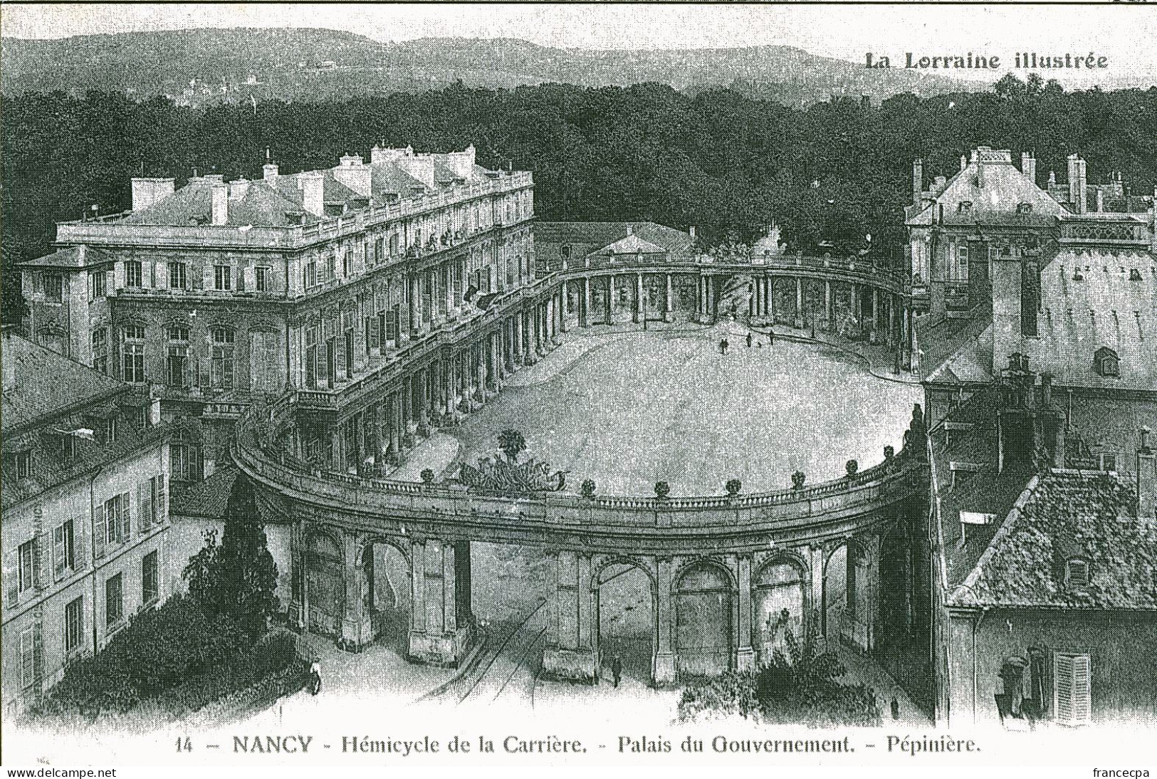 1271 - LORRAINE - NANCY - Hémicycle De La Carrière - Palais Du Gouvernement - Lorraine