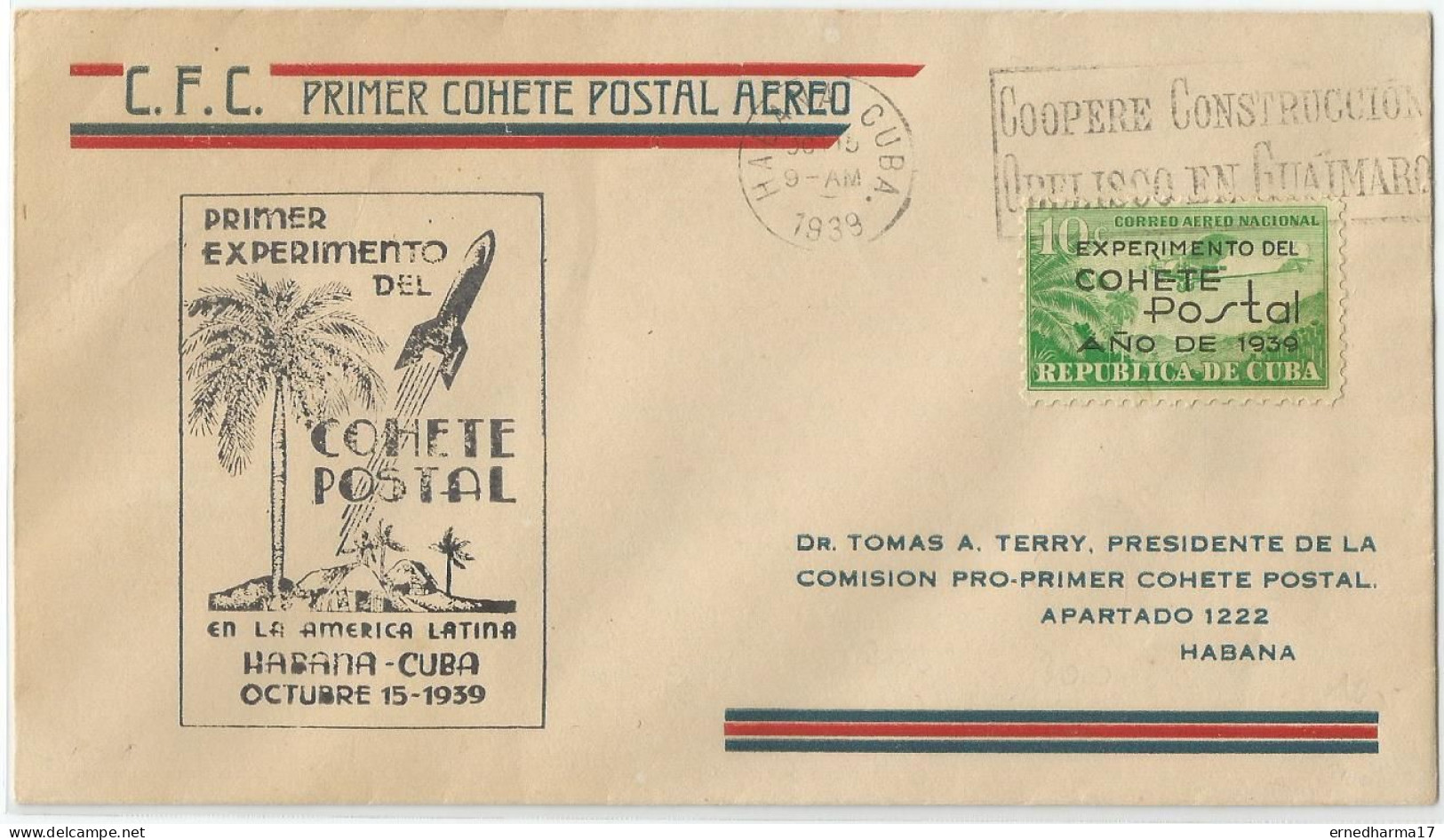 Cuba 1939. First Experimental Rocket Flight FDC. FDC Primer Experimento Cohete Postal. Dr Tomás Terry. SCARCE - Usati