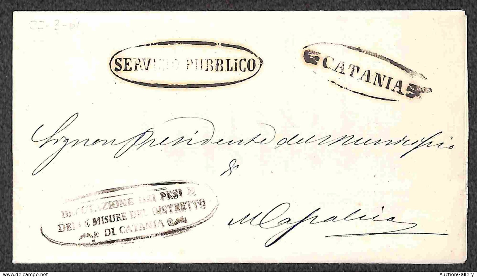 Antichi Stati Italiani - Sicilia - 1861 (11 Marzo/24 Aprile) - Catania + Servizio Pubblico - Tre Pieghi Del Periodo - Other & Unclassified