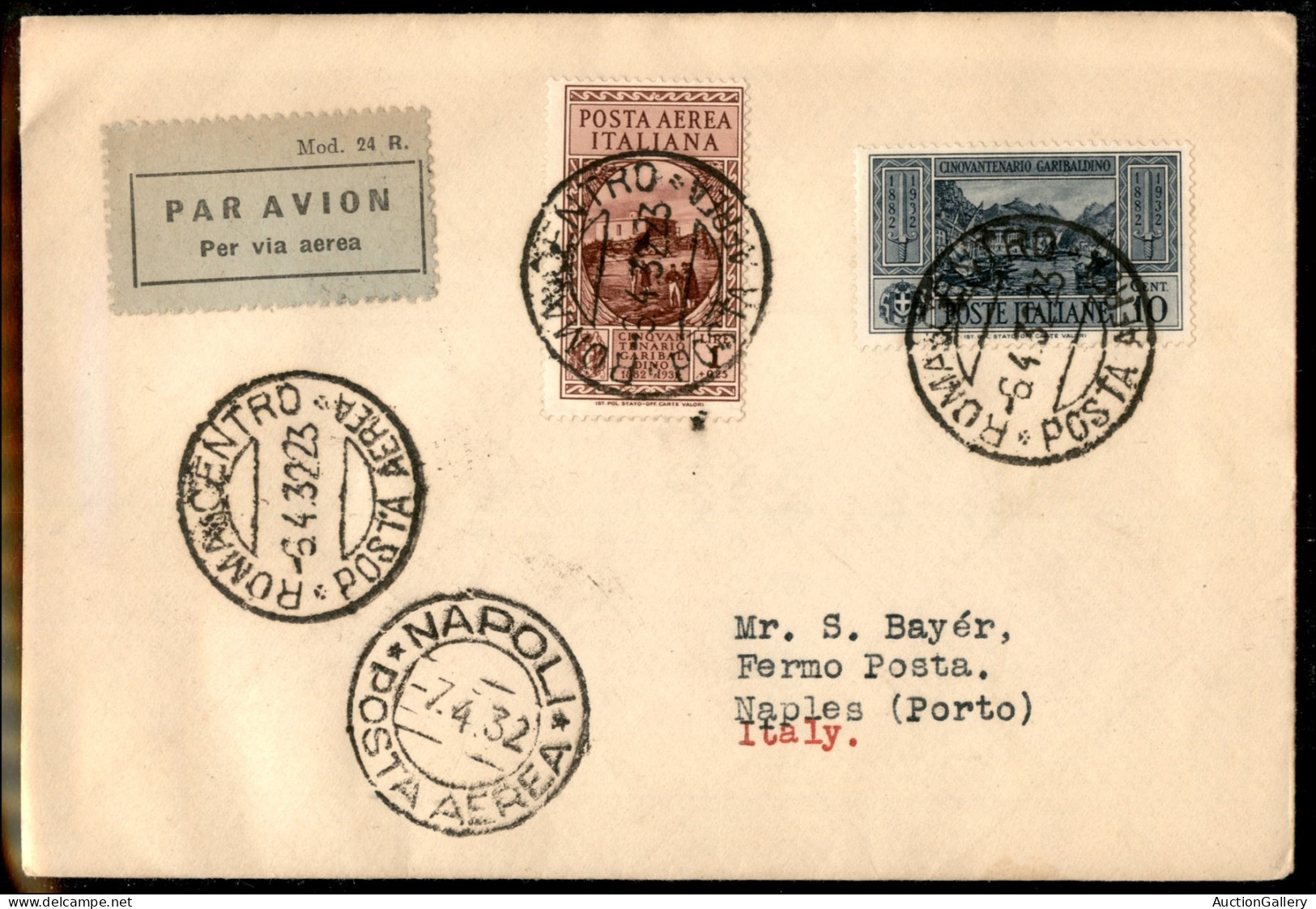 Regno - Vittorio Emanuele III - Garibaldi (315 + 34 Aerea) - 2 Valori Su Aerogramma FDC (6 Aprile 1932) Da Roma A Napoli - Andere & Zonder Classificatie