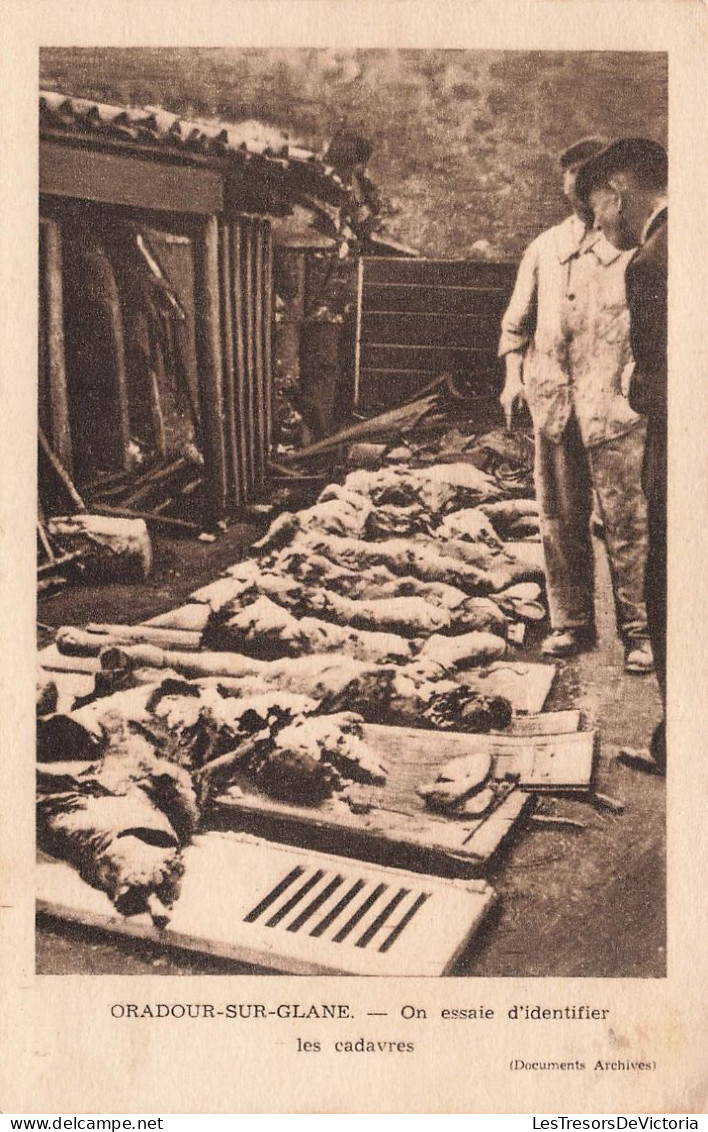 FRANCE - Oradour Sur Glane - Identification Des Cadavres - Carte Postale Ancienne - Oradour Sur Glane