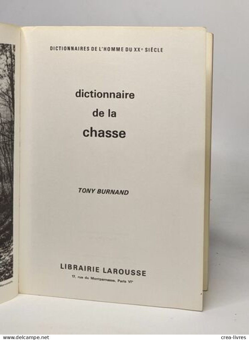 Dictionnaire De La Chasse - Jacht/vissen