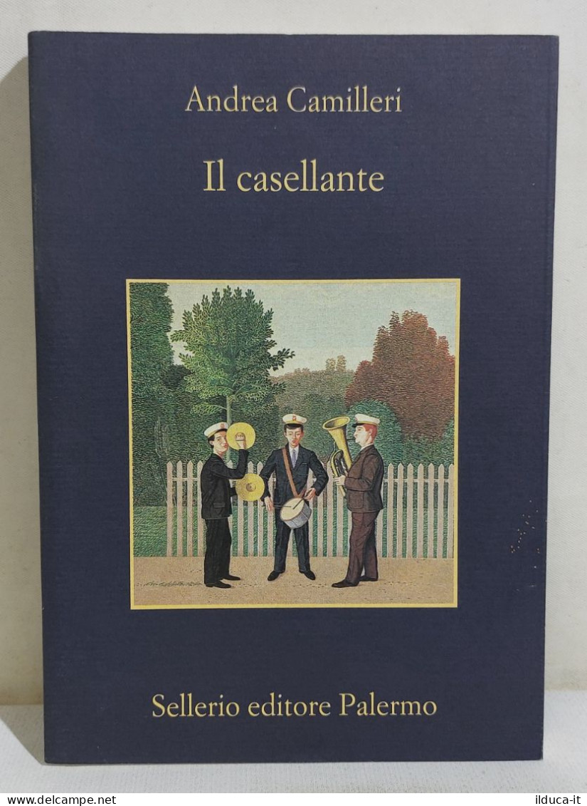 49340 V Andrea Camilleri - Il Casellante - Sellerio 2008 (I Edizione) - Classici