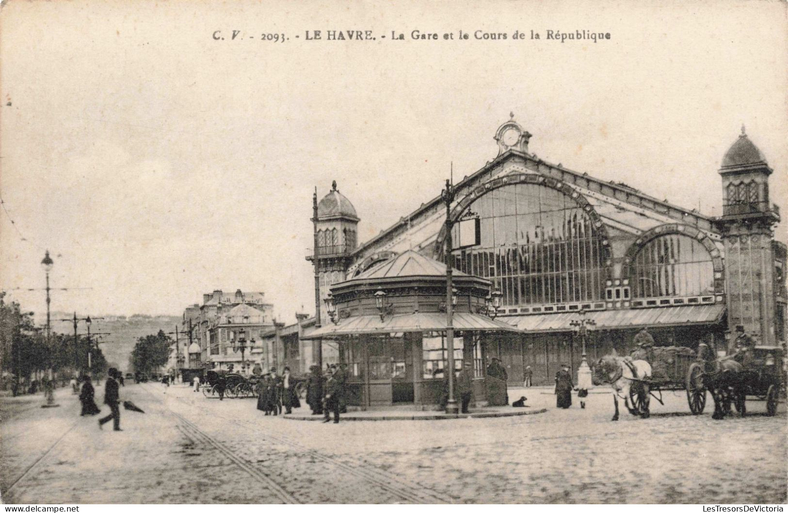 FRANCE - Le Havre - La Gare Et Le Cours De La République - Carte Postale Ancienne - Bahnhof