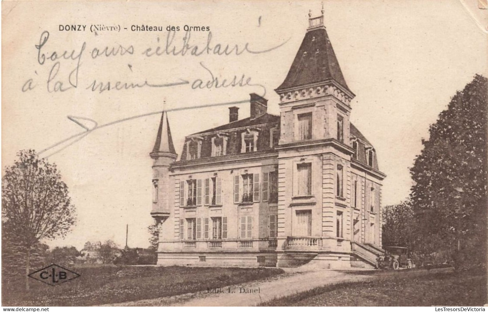 FRANCE - Cosne Cours Sur Loire - Donzy - Château Des Ormes - Carte Postale Ancienne - Cosne Cours Sur Loire