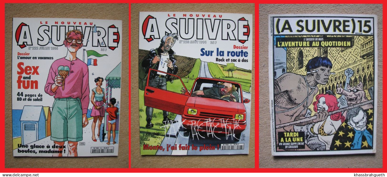 (A SUIVRE) N°15 (1979) N°222 (JUILLET 1996) N°223 (AOUT 1996) - Te Volgen