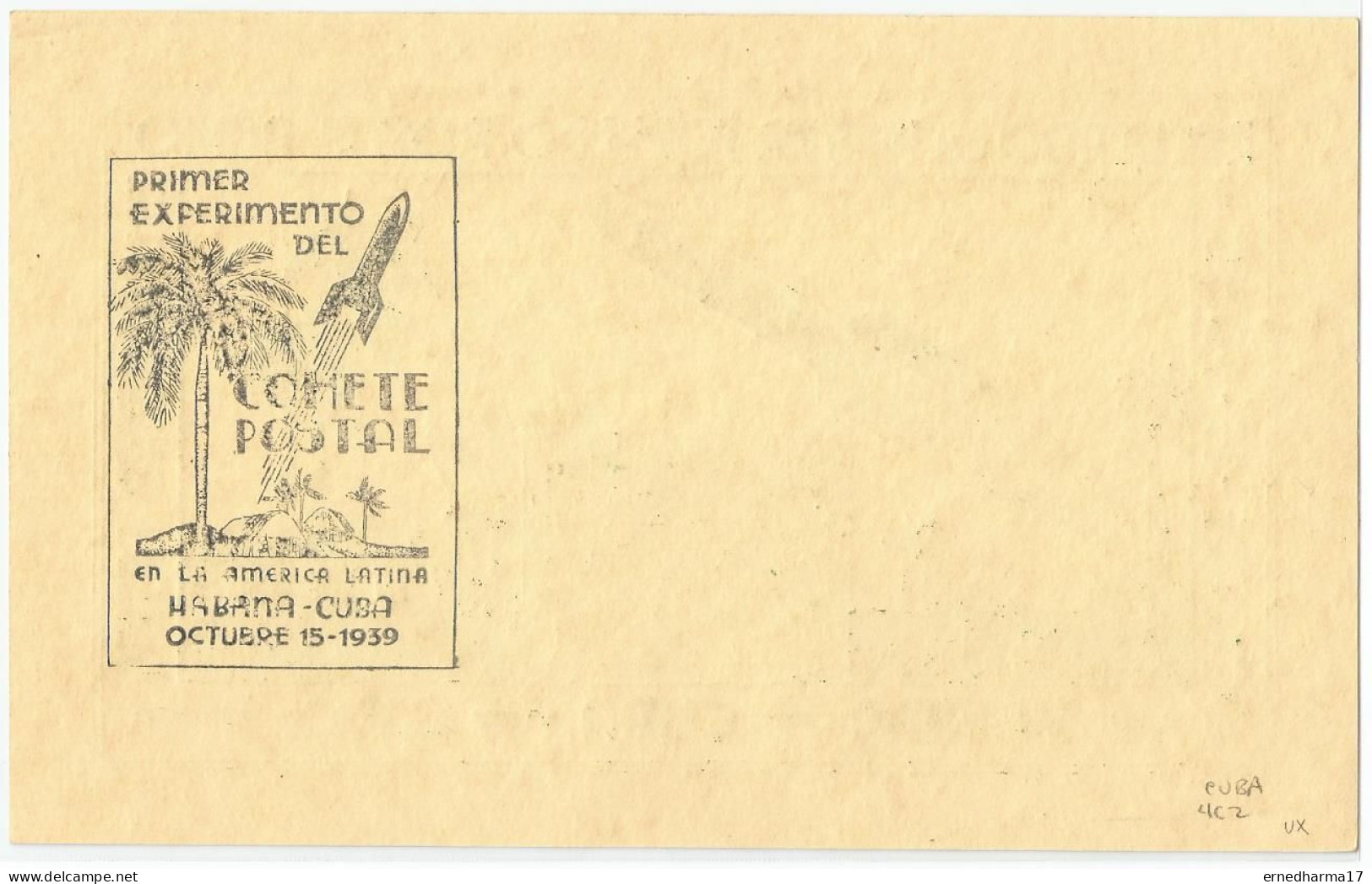 CUBA 1939. SOUVENIR CARD OF THE FIRST EXPERIMENTAL ROCKET FLIGHT. ONLY 200 WERE ISSUED. VERY RARE AND SCARCE. - Ongebruikt