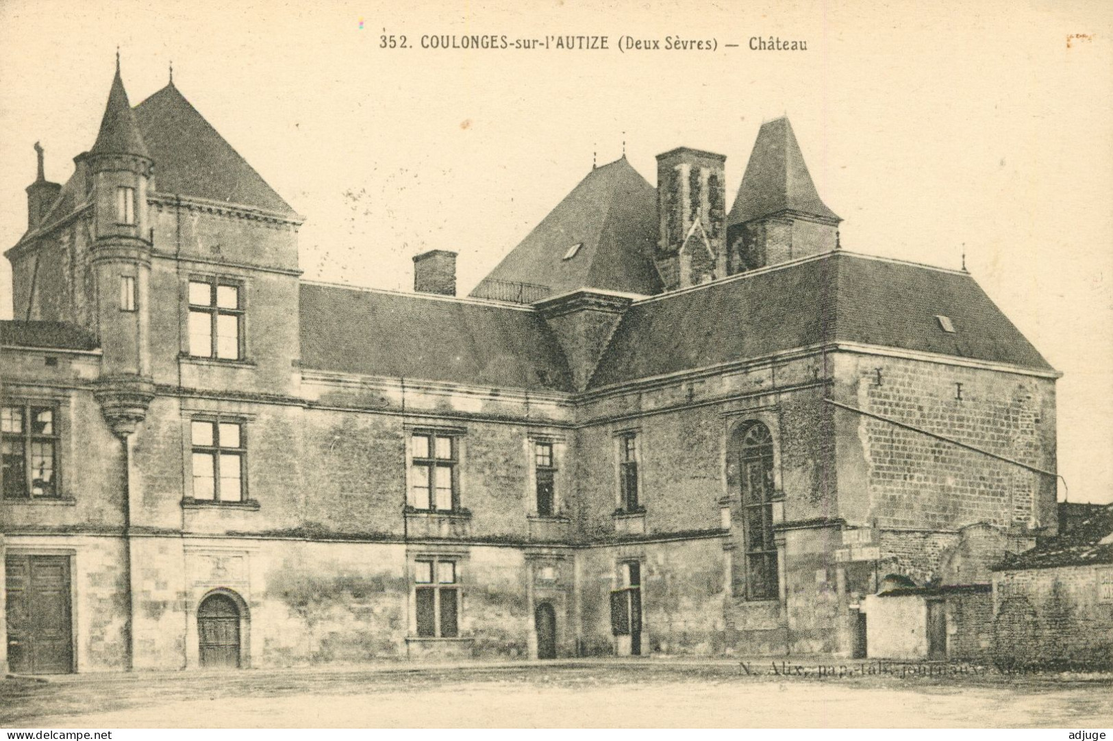 CPA-79- COULONGES-sur-l'AUTIZE _ Château - Edit. N. Alix N° 352** 2 Scans** - Coulonges-sur-l'Autize