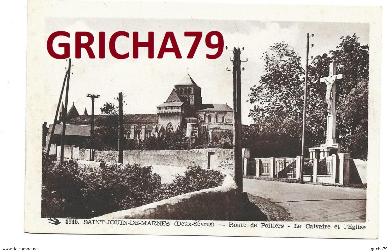 79 SAINT JOUIN DE MARNES - ROUTE DE POITIERS -  LE CALVAIRE ET L EGLISE - Saint Jouin De Marnes