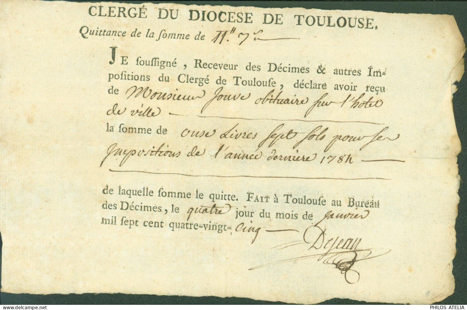 Quittance Reçu Du Clergé Du Diocèse De Toulouse 11 Livres 7 Sols Du 4 1 1785 Signé Dejean Taxe Du Clergé Ancien Régime - ... - 1799