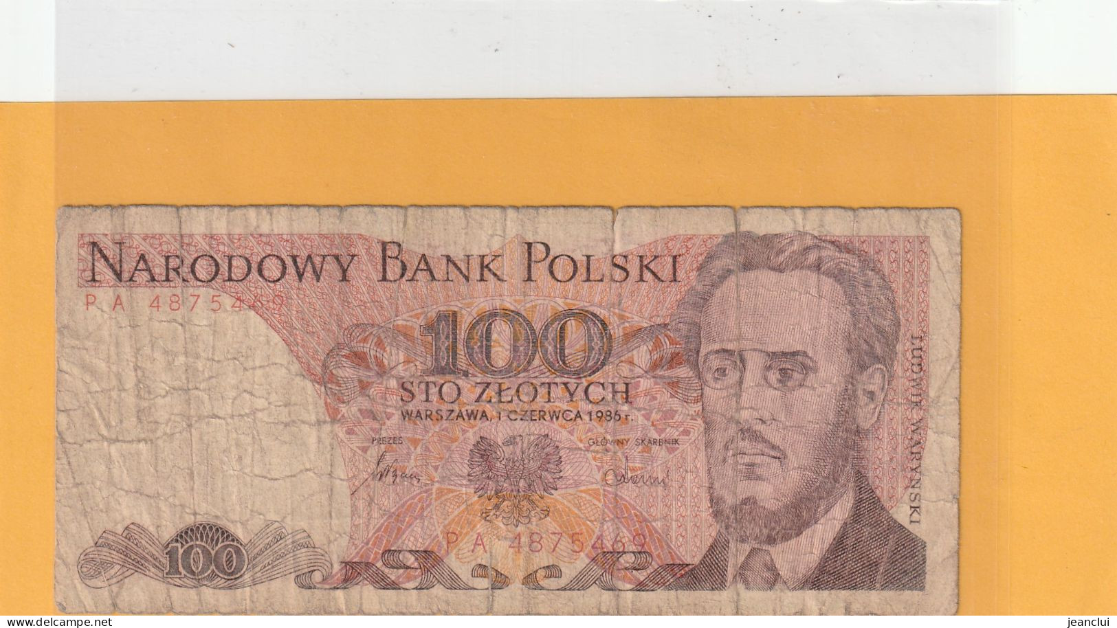 NARODOWY BANK POLSKI . 100 ZLOTYCH .  1-6-1986 .  N° PA 4875469 .  2 SCANNES - Pologne