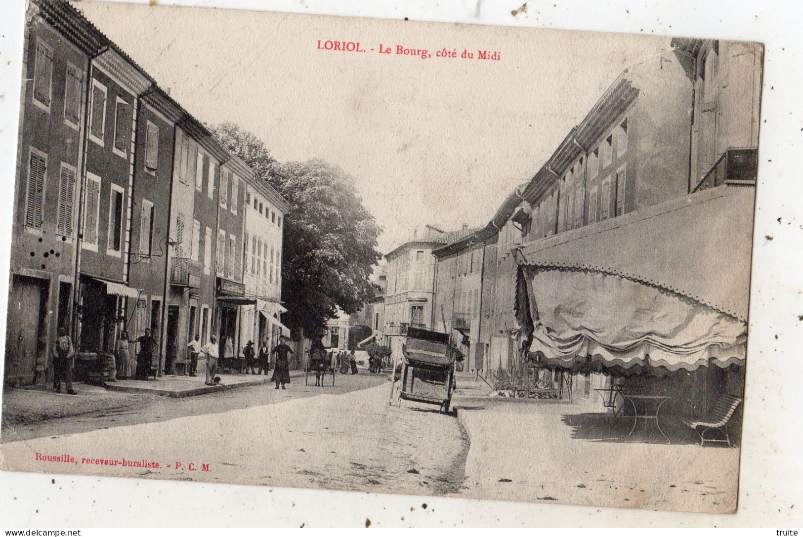 LORIOL LE BOURG COTE DU MIDI - Loriol