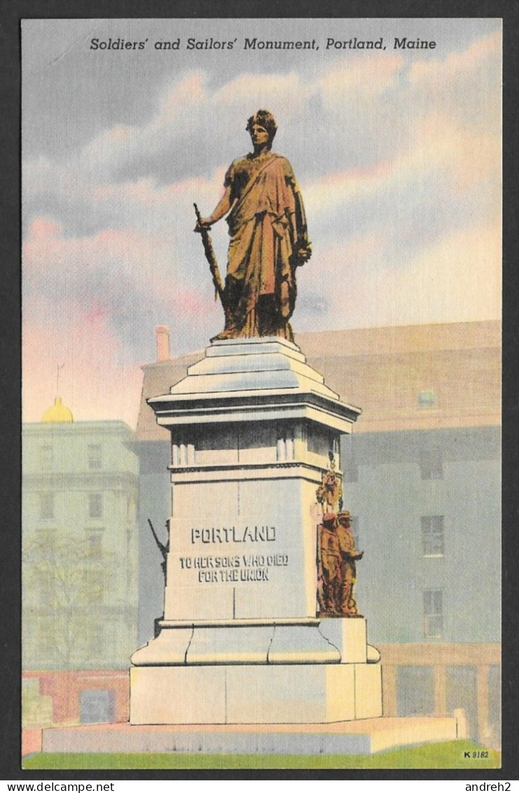 Portland  Maine - C.P.A. Soldiers And Sailors  Monument - Portland To Her Sons Who Died For The Union - Portland