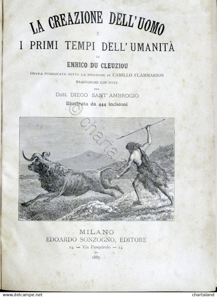 E. Du Cleuziou - La Creazione Dell'uomo E I Primi Tempi Dell'umanità - 1887 - Altri & Non Classificati