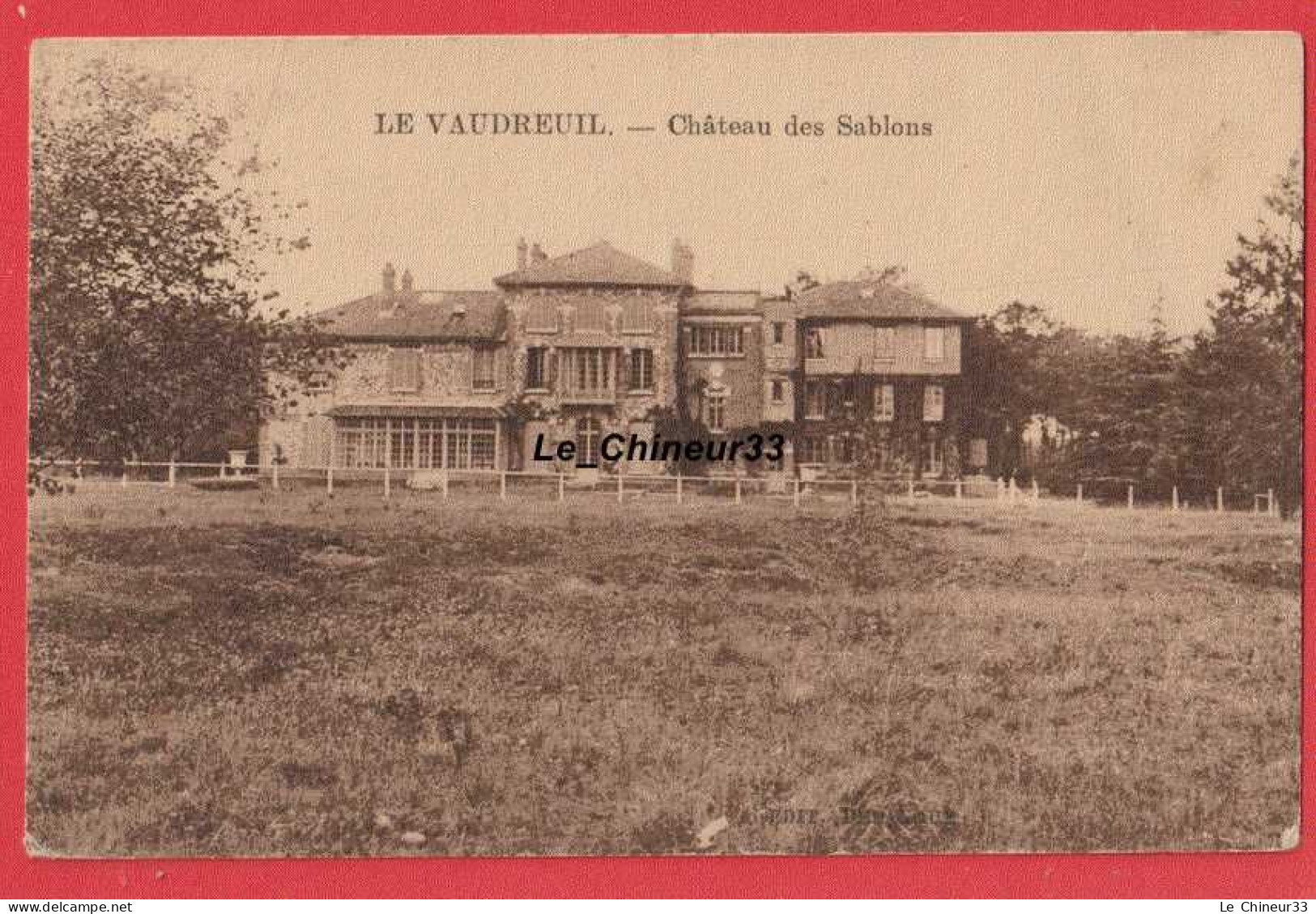 27 - LE VAUDREUIL---Chateau Des Sablons - Le Vaudreuil