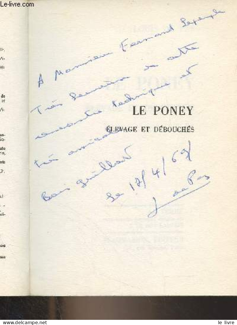Le Poney, élevage Et Débouchés - "La Terre" - De Pas Louis - 1967 - Livres Dédicacés