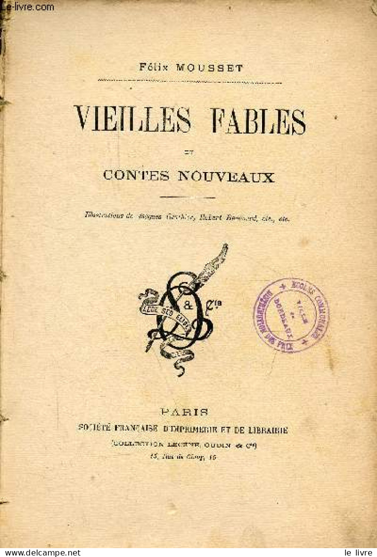 Vieilles Fables Et Contes Nouveaux. - Mousset Félix - 0 - Racconti