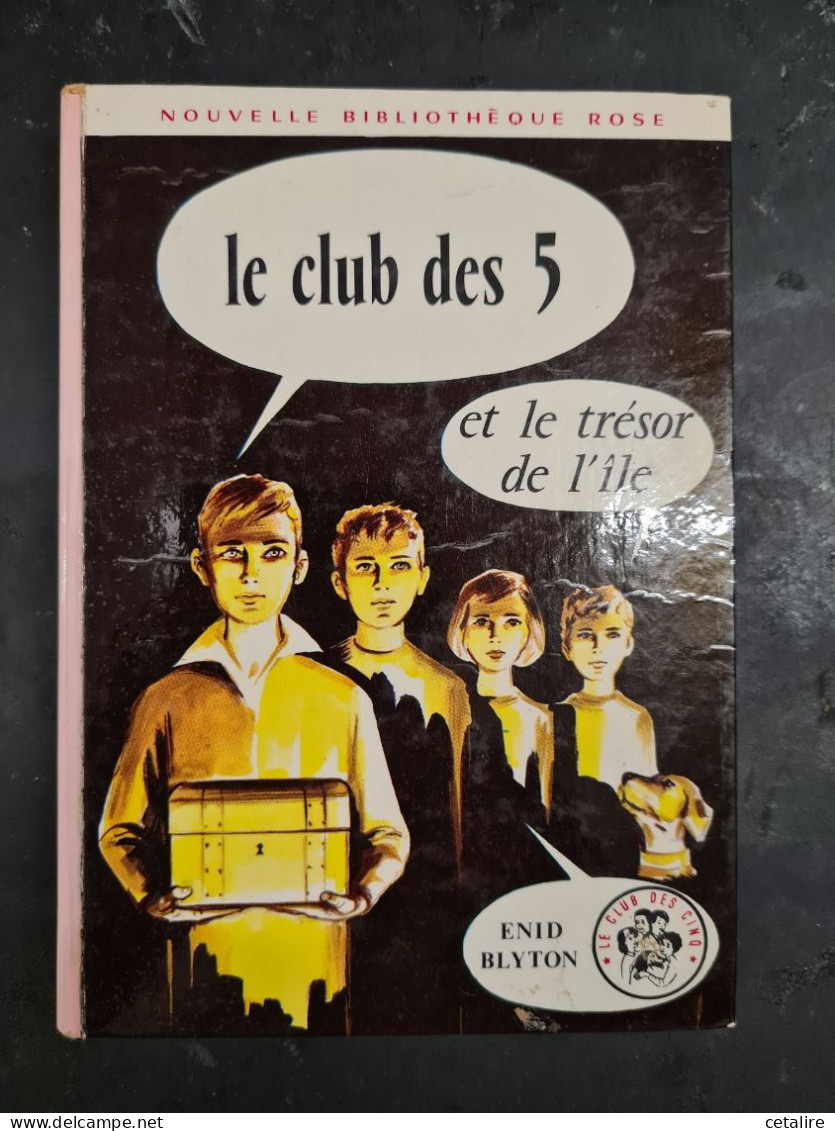 Le Club Des 5 Et Le Tresor De L'ile  Enid Blyton +++ TRES BON ETAT+++ - Biblioteca Rosa