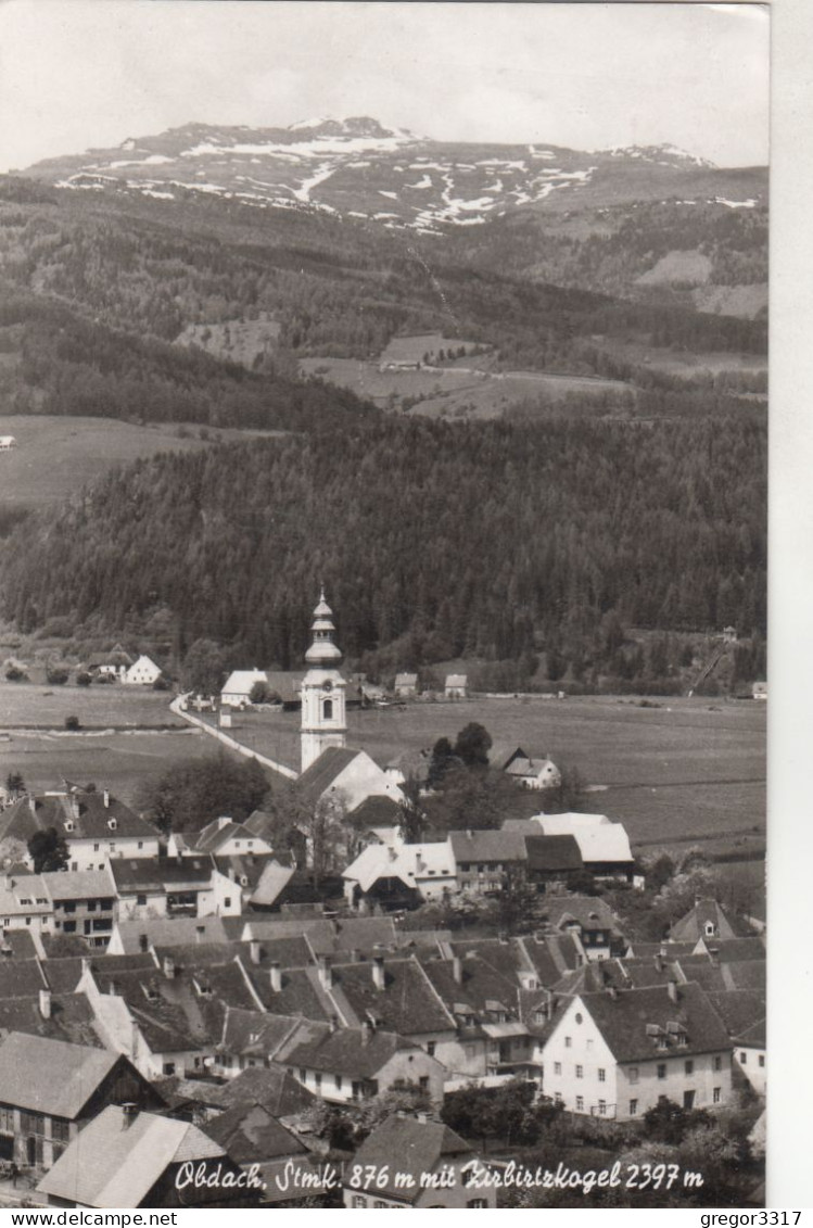 D5022) OBDACH - Steiermark Mit Zirbitzkogel - Häuser U. Kirche ALT S/W - Obdach