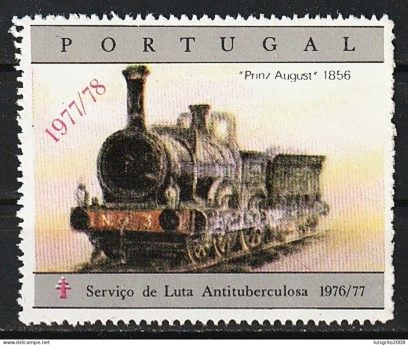 Portugal, Vignettes/ Vinhetas Tuberculosos - Comboios/ Trains > Luta Antituberculosa -|- MNH - Surcharge 1977/ 78 - Lokale Uitgaven