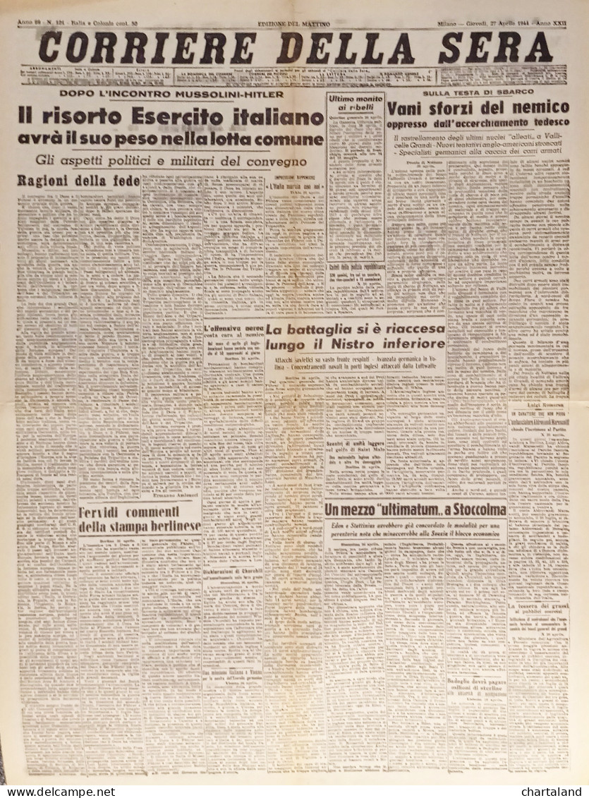 Corriere Della Sera N. 101 - 1944 Il Risorto Esercito Italiano Avrà Il Suo Peso - Altri & Non Classificati