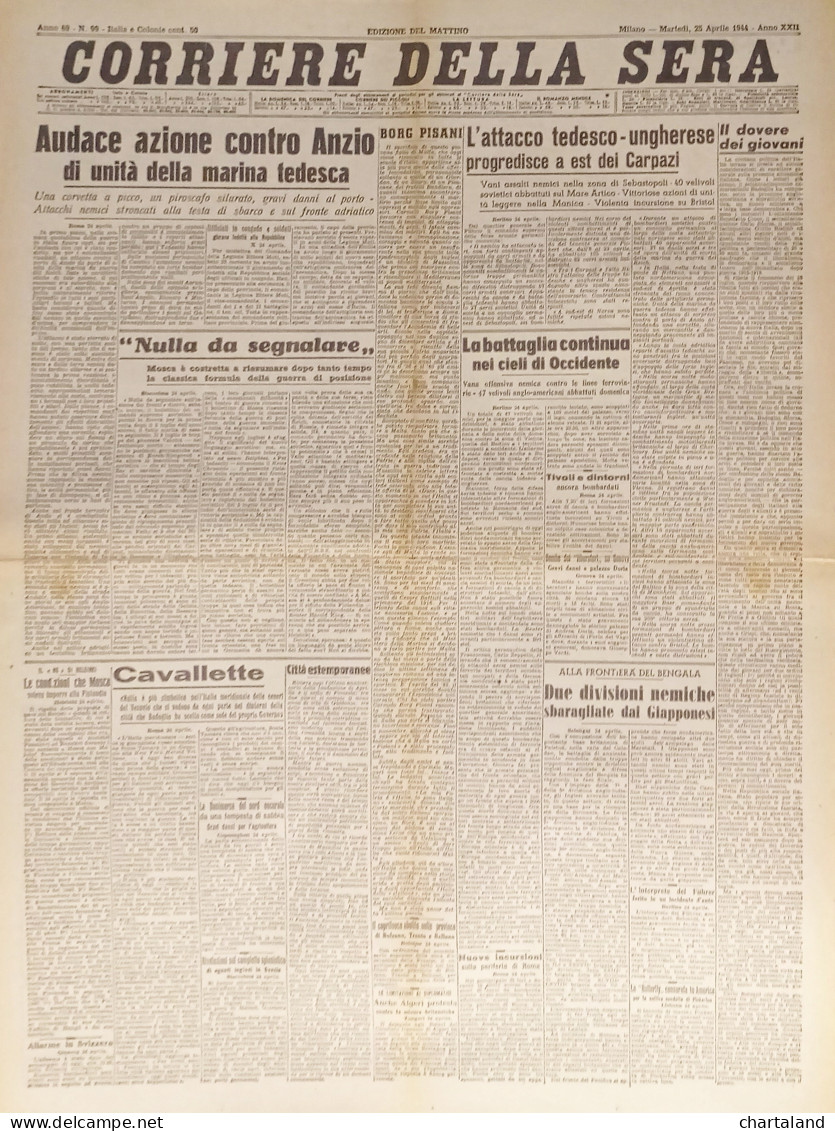Corriere Della Sera N. 99  - 1944 Audace Azione Contro Anzio - Altri & Non Classificati