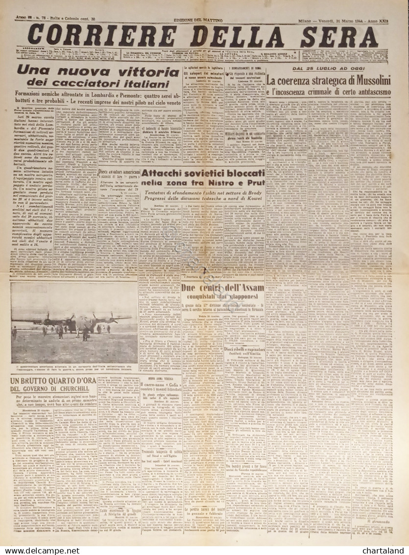 Corriere Della Sera N. 78 - 1944 La Coerenza Strategica Di Mussolini - Altri & Non Classificati