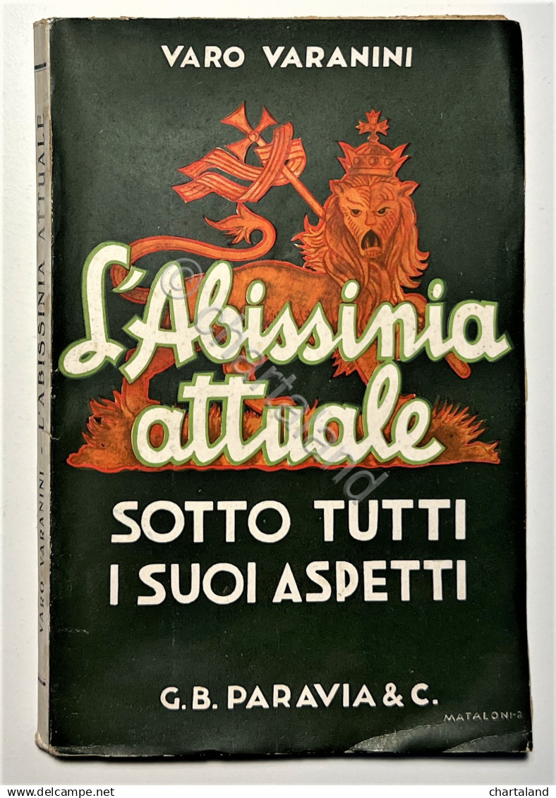 V. Varanini - L'Abissinia Attuale Sotto Tutti I Suoi Aspetti - Ed. 1935 - Altri & Non Classificati