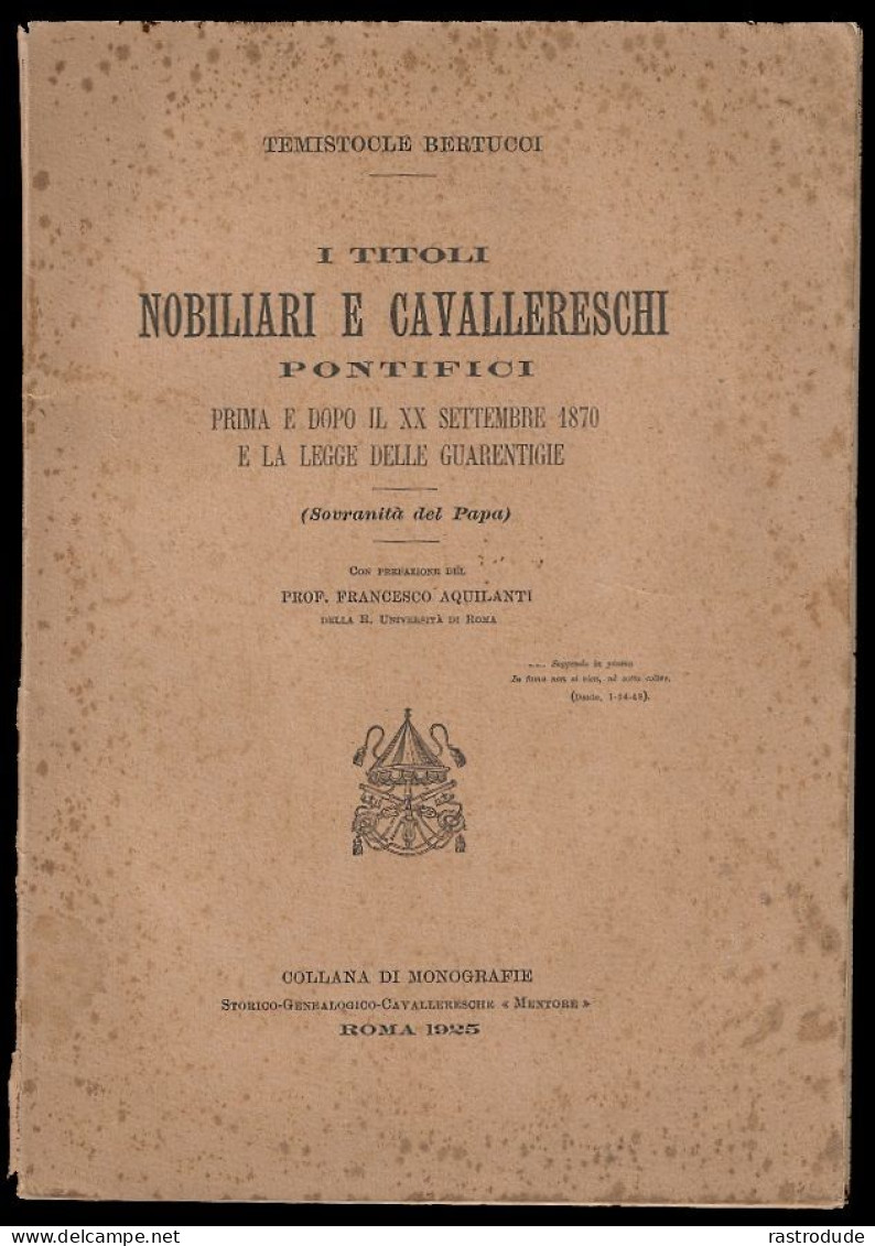 1925 LIBRO I TITOLI NOBILIARI E CAVALLERESCHI PONTIFICI - PONTIFICAL NOBLE AND CHIVALRIC TITLES- VATICANO VATICAN - Libros Antiguos Y De Colección