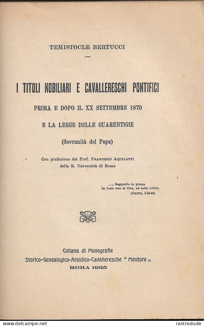 1925 LIBRO I TITOLI NOBILIARI E CAVALLERESCHI PONTIFICI - PONTIFICAL NOBLE AND CHIVALRIC TITLES- VATICANO VATICAN - Libri Antichi