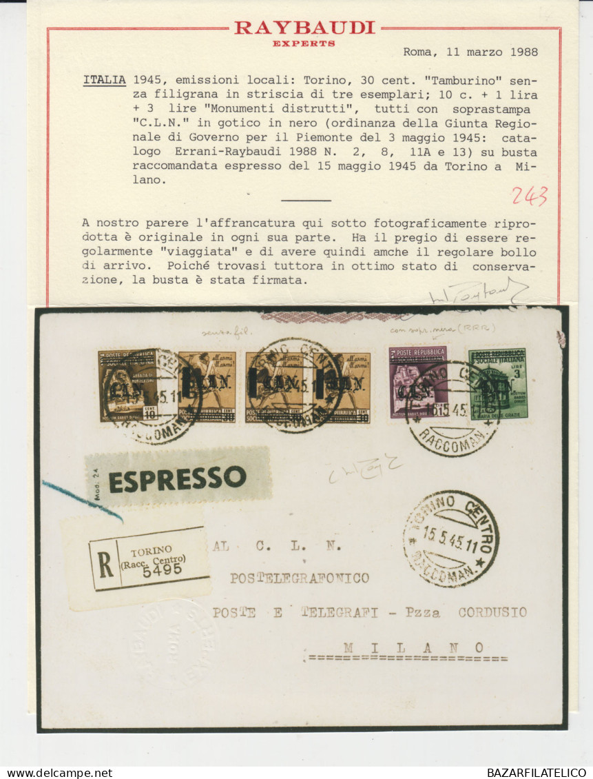 C.L.N TORINO 1945 MONUMENTI DISTRUTTI + 1 L. N.11A SU BUSTA VIAGGIATA CERT. RRR - Centraal Comité Van Het Nationaal Verzet (CLN)