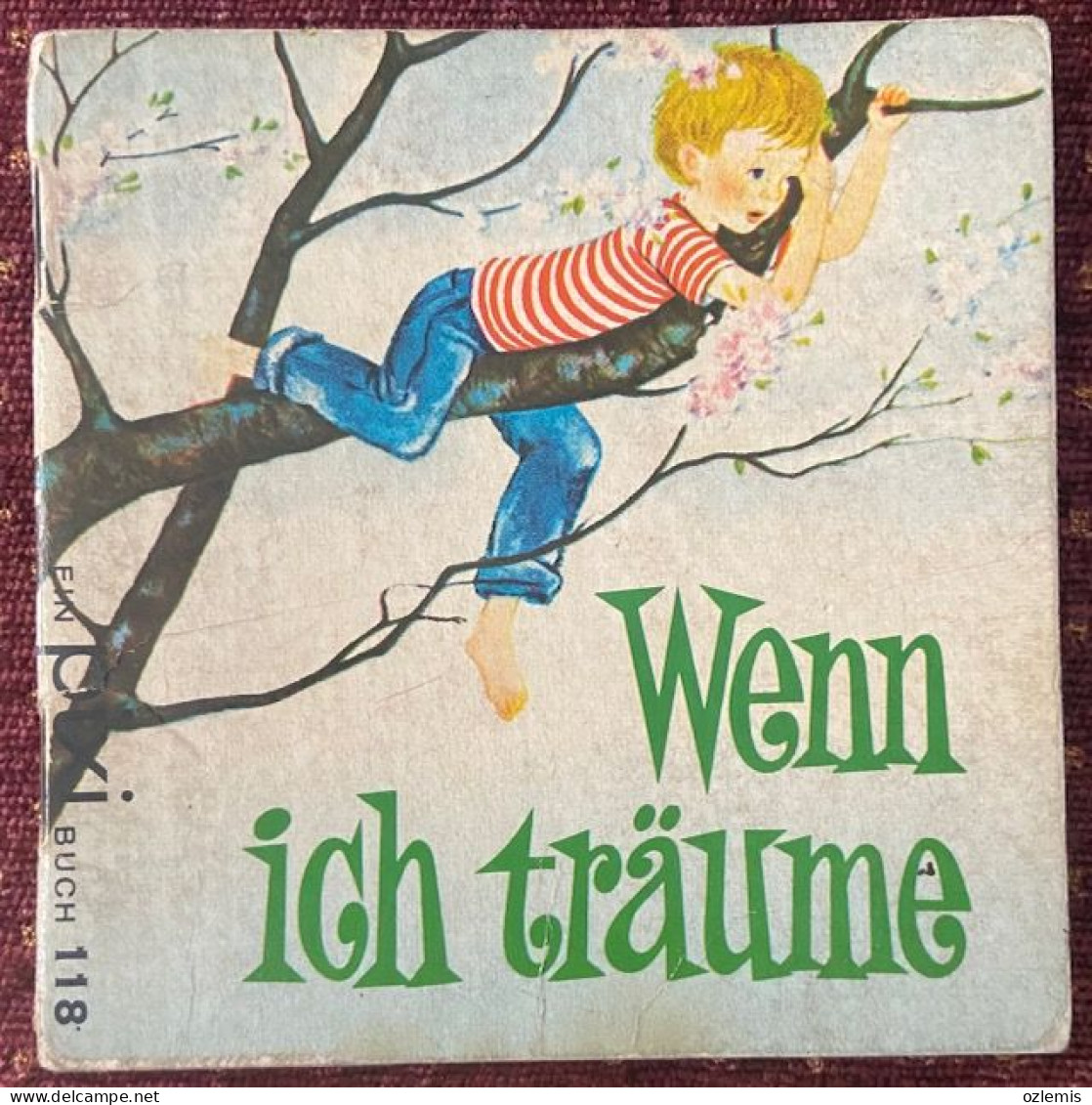 WENN ICH TRAUME ,FOLGENDE PIXI-BUCHER SIND Z.ZT.LIEFERBAR,CARLSEN VERLAG-REINBEK BEI HAMBURG - Kids