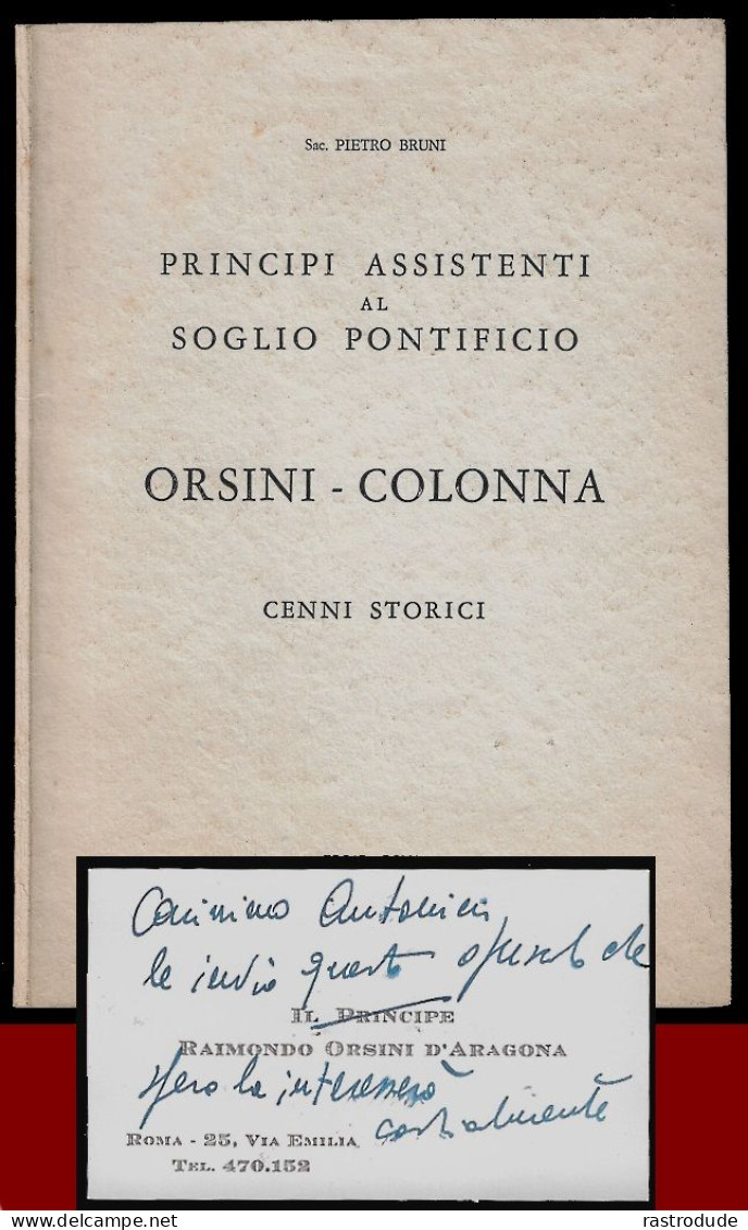 1963 LIBRO PRINCIPI ASSISTENTI AL SOGLIO PONTIFICIO:PRINCE ASSISTANTS TO THE PAPAL THRONE-CDV PRINCIPE ORSINI D'ARAGONA - Livres Anciens