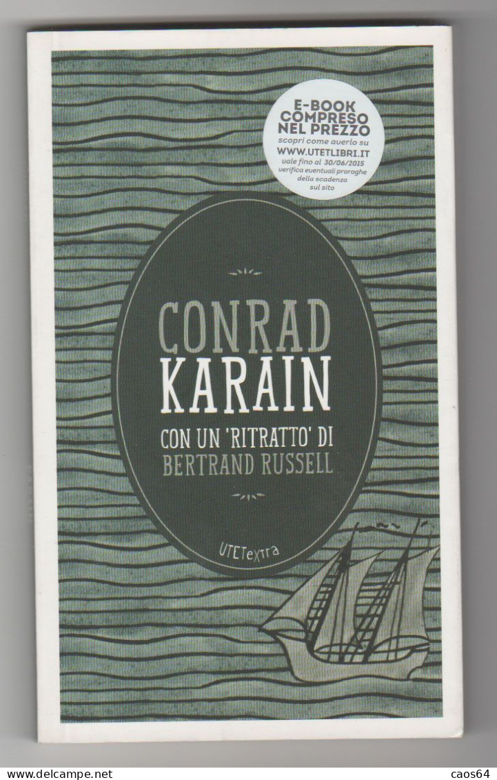 Karain Joseph Conrad UTET 2014 - Azione E Avventura