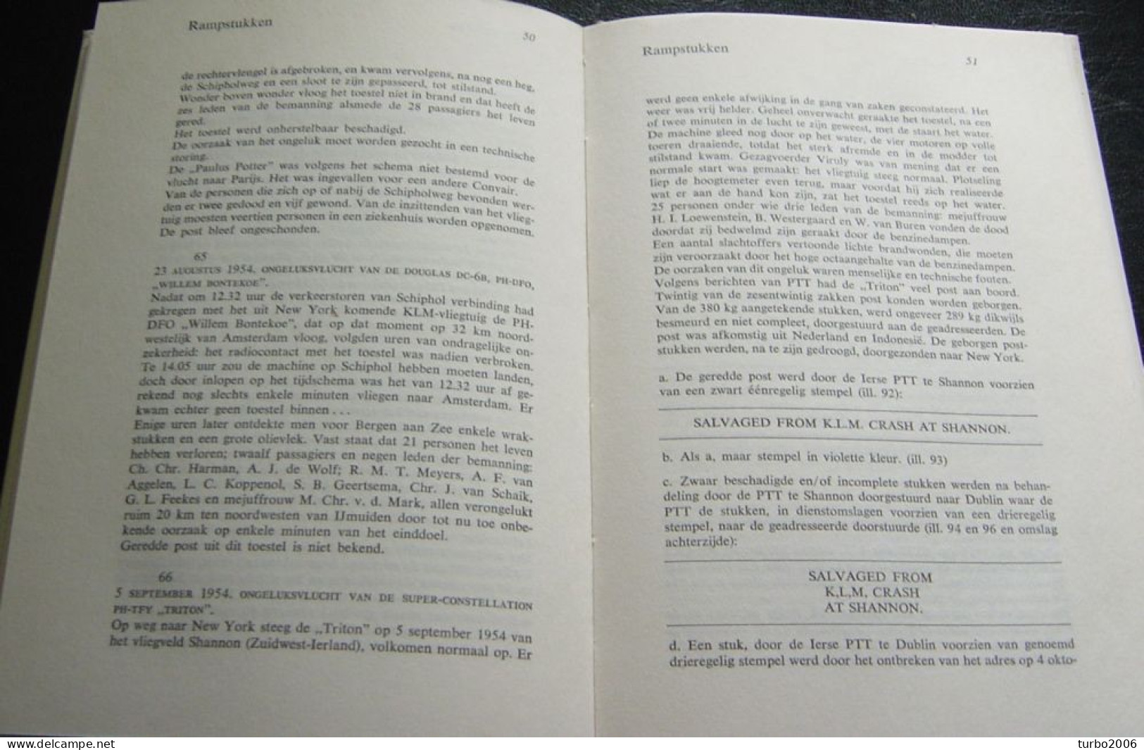 NEDERLAND : Rampstukken Door W. Baron Six Van Oterleek Met Harde Kaft. Zie Scans Met Voorbeeld : Tekst / Illustratie - Air Mail And Aviation History