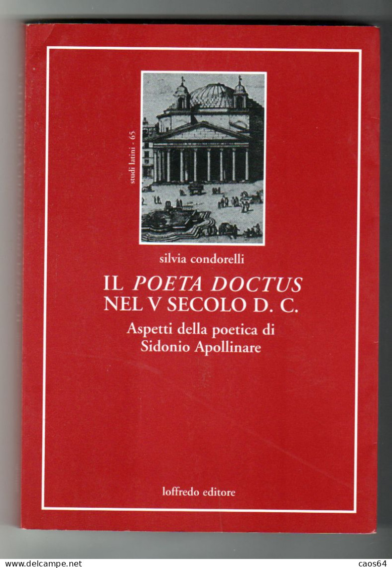 Il Poeta Doctus Nel V Secolo D.C. Condorelli Loffredo Edit. 1989 - Classic